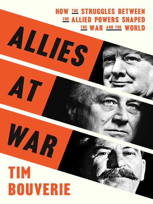 Title details for Allies at War by Tim Bouverie - Available